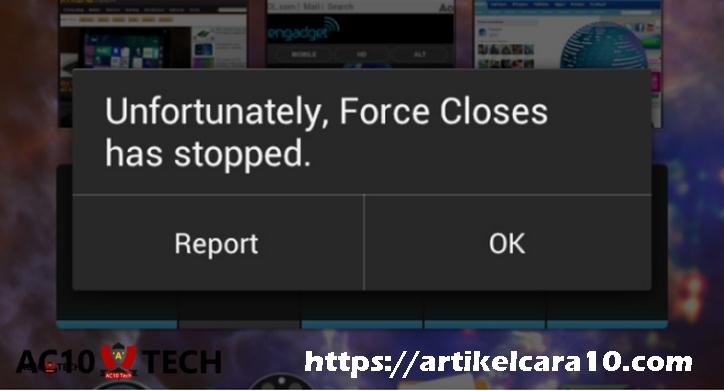 7 Cara Mengatasi Game Force Close Ampuh 2026