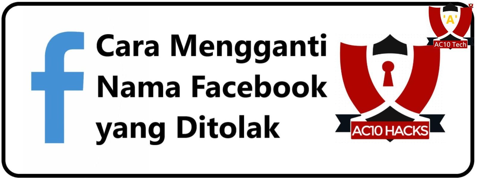 Cara Ganti Nama FB tanpa Menunggu 60 Hari Tanpa Batas 2026 10 Cara Mengganti Nama Facebook yang Ditolak