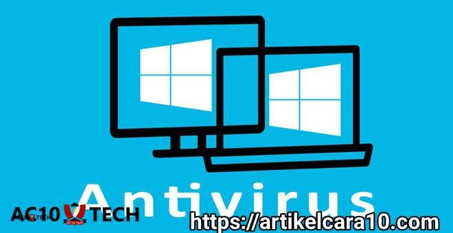 12 Software Antivirus Terbaik untuk Windows 10/8/7 2026 4 Tips Melindungi PC Windows dari Virus dengan Rekomendasi Antivirus Terbaik