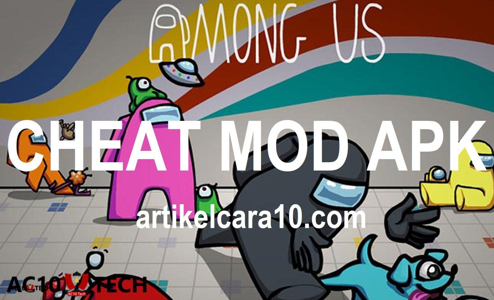 14 Cara Cheat Among Us 2026 & Among Us Mod Apk Terbaru 2026