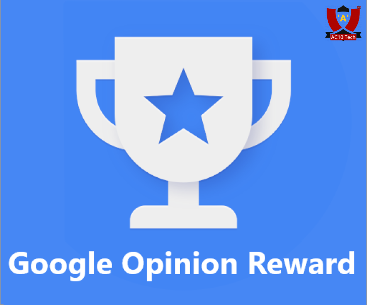 Google Opinion Reward