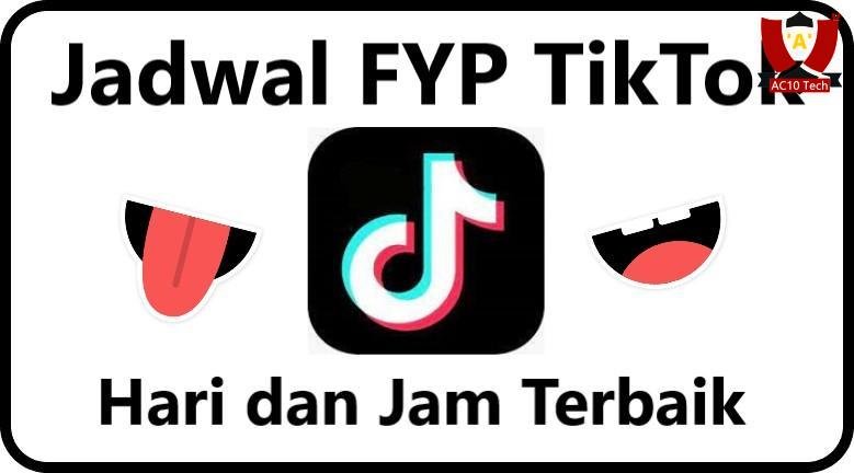 Jam Terbaik FYP TikTok Hari Ini 2026 3 Jadwal FYP Tiktok Hari dan Jam Terbaik