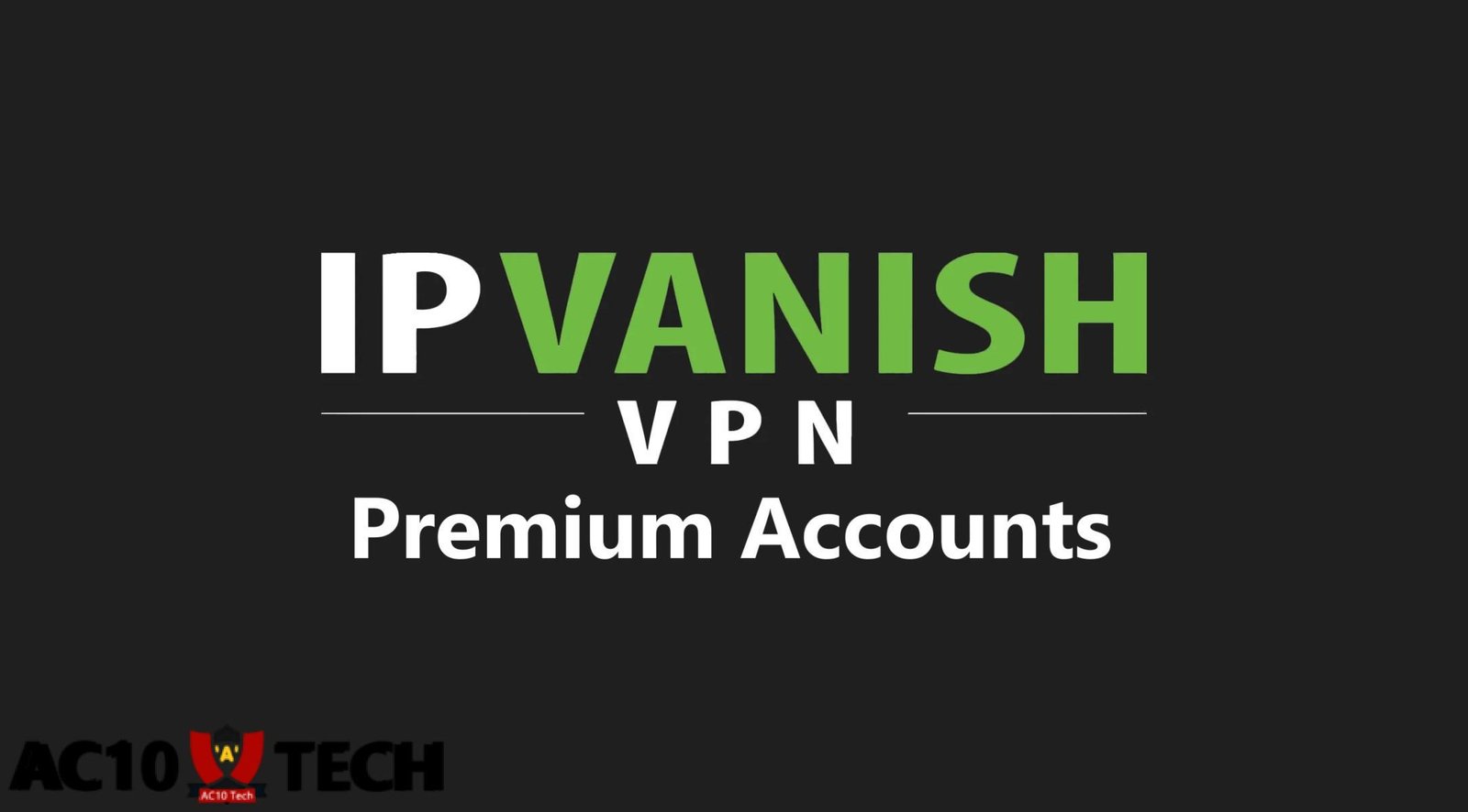 IPVanish Mod Tanpa Login & Akun IPVanish Premium 2026 4 Akun IPVanish Premium Gratis