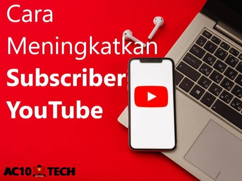 Cara Meningkatkan Subscriber YouTube Alami Tercepat 2026