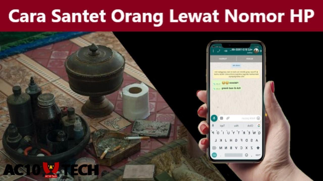 Cara Menyantet Orang Lewat Nomor HP 2026 3 Cara Menyantet Orang Lewat Nomor HP