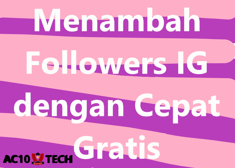 Cara Menambah Followers IG Hanya Dengan Username