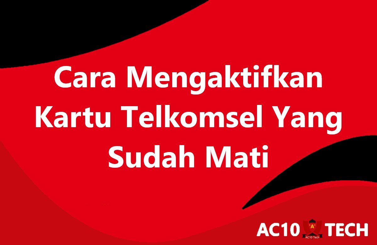 Kartu Telkomsel Anda Mati? Begini Cara Mengaktifkannya Kembali Tanpa Ribet!