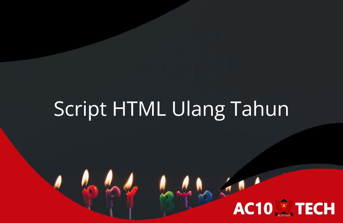 10 Script HTML Ulang Tahun Keren dan Lovable Terbaik 2026